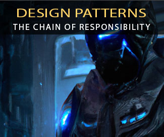Design Patterns In Action: The Chain of Responsibility